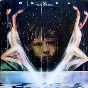 Camel ‎– Rain Dances